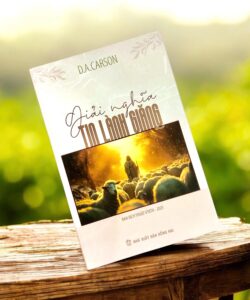 Giải nghĩa Tin Lành Giăng (D.A.Carson)